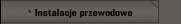 Instalacje przewodowe